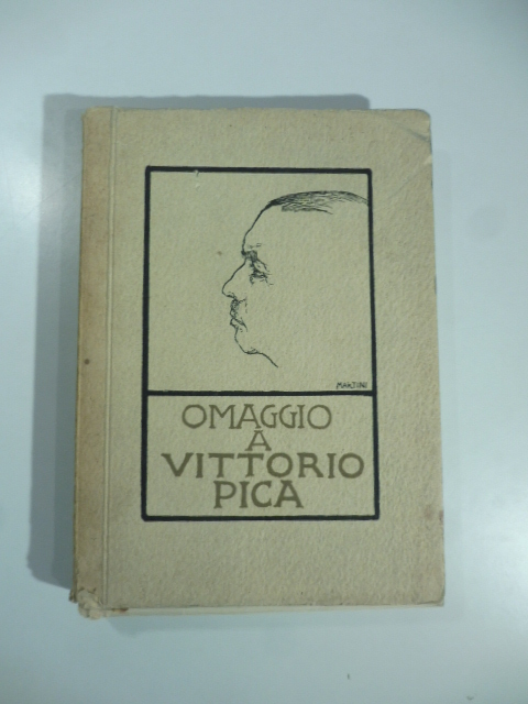 Raccolta internazionale d'arte offerta dagli autori in omaggio a Vittorio Pica